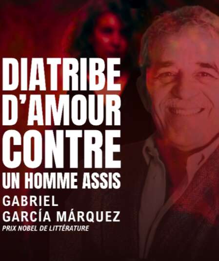 Affiche du spectacle Diatribe d'amour contre un homme assis