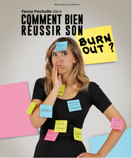 Affiche du spectacle Comment bien réussir son burn-out ?