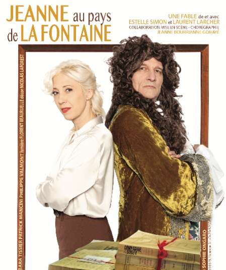 Affiche du spectacle Jeanne au pays de La Fontaine