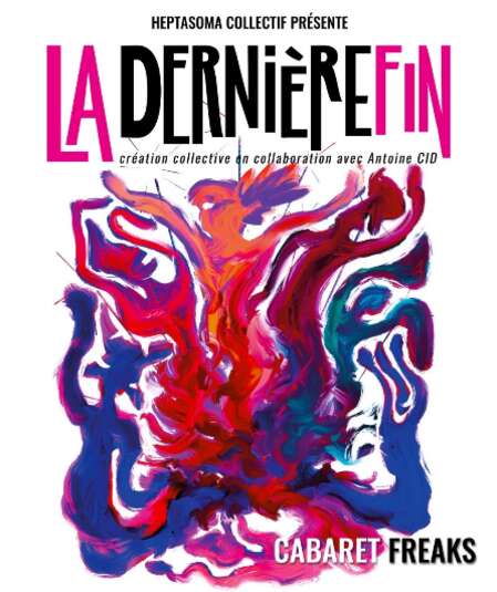Affiche du spectacle La dernière fin