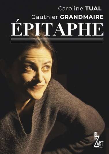 Affiche du spectacle Epitaphe