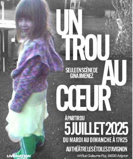 Affiche du spectacle Un trou au cœur