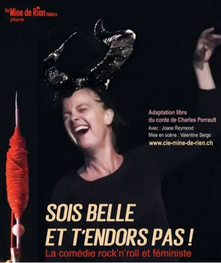 Affiche du spectacle Sois belle et t'endors pas !
