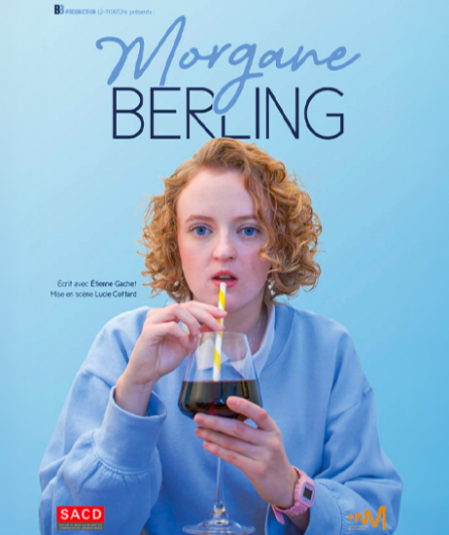 Affiche du spectacle Morgane Berling