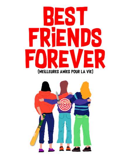 Affiche du spectacle Best Friends Forever