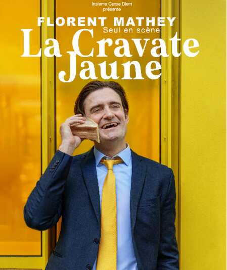Affiche du spectacle La cravate jaune