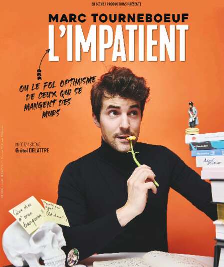 Affiche du spectacle L'Impatient