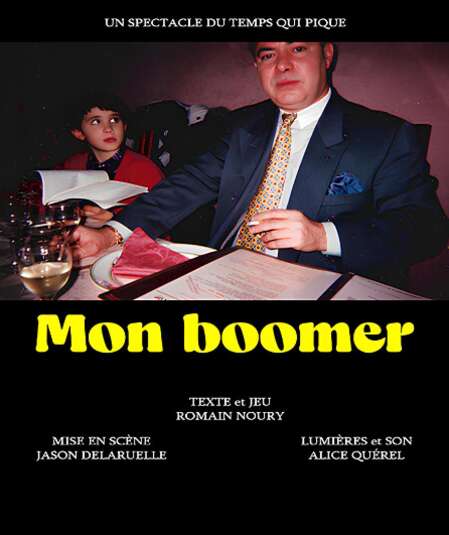 Affiche du spectacle Mon Boomer