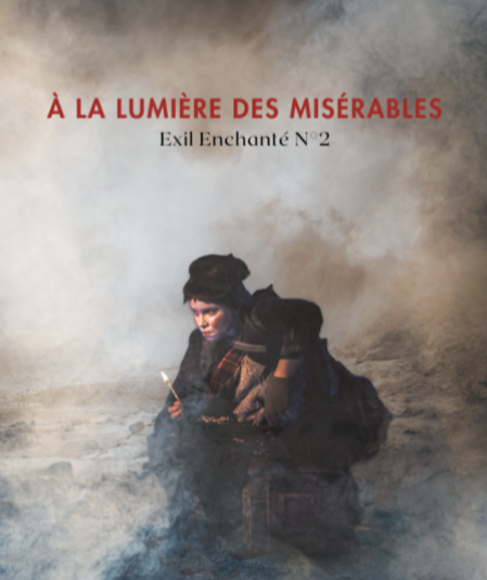 Affiche du spectacle À la Lumière des Misérables