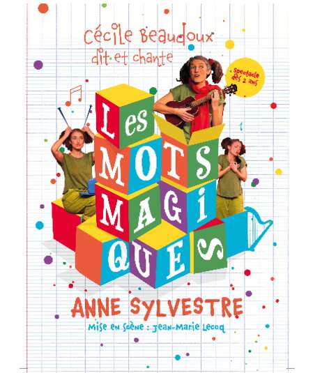 Affiche du spectacle Les Mots Magiques