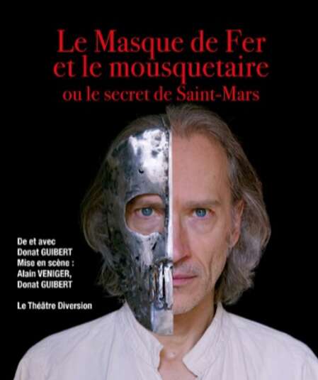 Affiche du spectacle Le Masque de Fer et le mousquetaire ou le secret de Saint-Mars