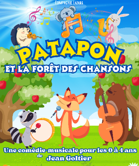 Affiche du spectacle Patapon et la Forêt des Chansons