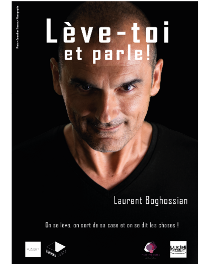 Affiche du spectacle Lève-toi et parle