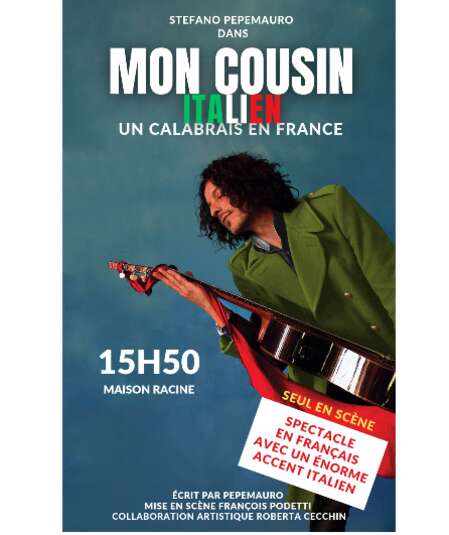 Affiche du spectacle Mon cousin italien
