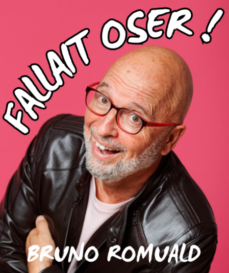 Affiche du spectacle Fallait Oser !