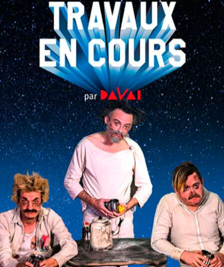 Affiche du spectacle Travaux en cours
