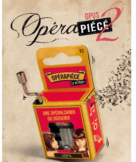 Affiche du spectacle Opérapiécé Opus 2