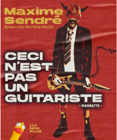Affiche du spectacle Ceci n'est pas un guitariste