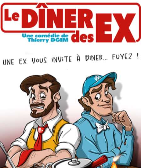 Affiche du spectacle Le Dîner des Ex