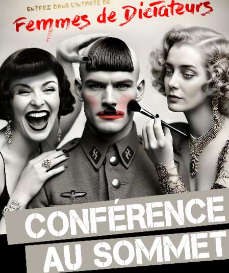 Affiche du spectacle Conférence au Sommet