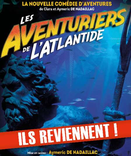Affiche du spectacle les aventuriers de l atlantide