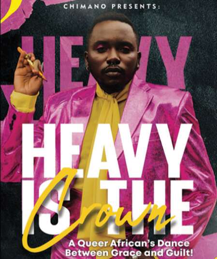 Affiche du spectacle Heavy is the Crown
