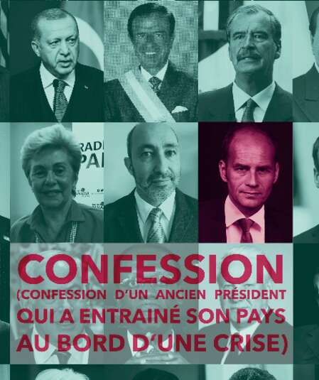 Affiche du spectacle CONFESSION (d'un ancien président qui a entraîné son pays au bord d'une crise)