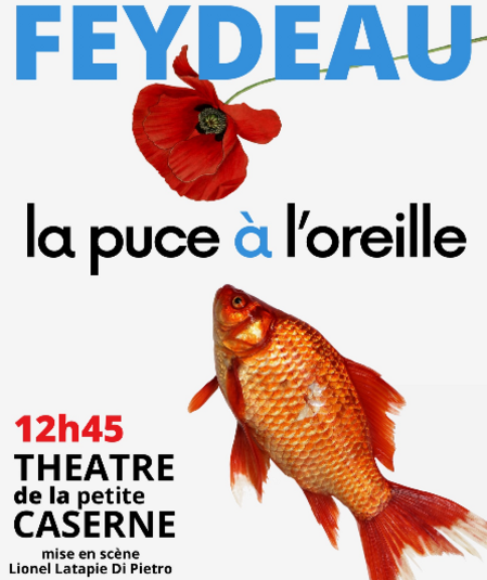 Affiche du spectacle La puce à l'oreille