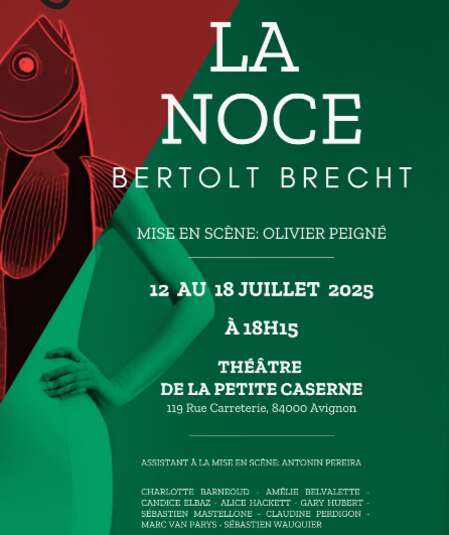 Affiche du spectacle La Noce