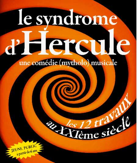 Affiche du spectacle Le syndrome d'Hercule