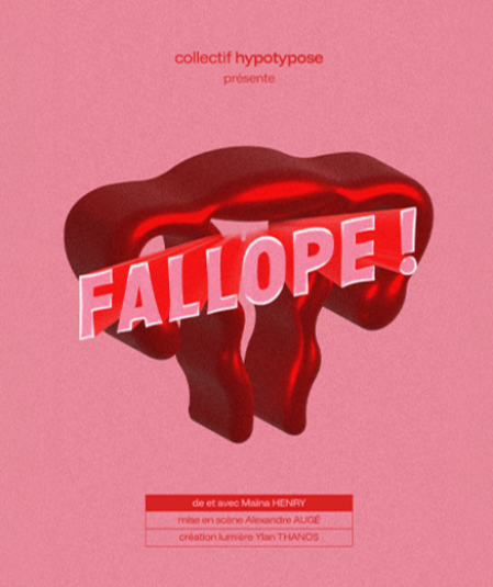 Affiche du spectacle Fallope !