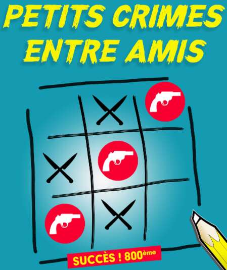 Affiche du spectacle Petits crimes entre amis