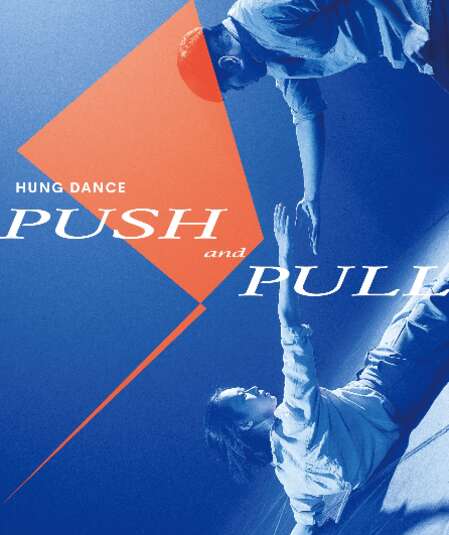 Affiche du spectacle Push and Pull