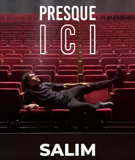 Affiche du spectacle Presque ici