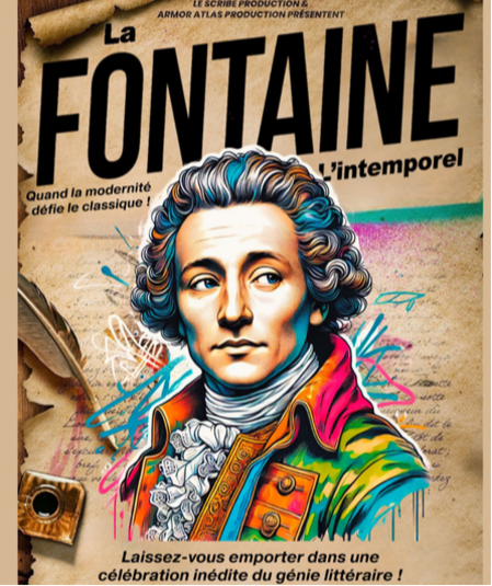 Affiche du spectacle La Fontaine l'intemporel