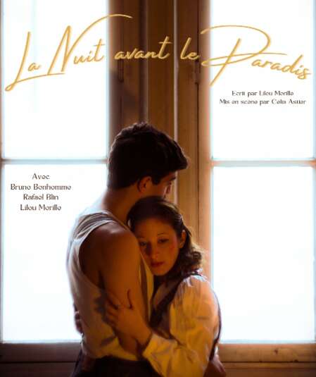 Affiche du spectacle La Nuit avant le Paradis