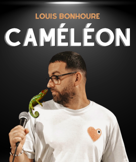 Affiche du spectacle Louis Bonhoure dans Caméléon