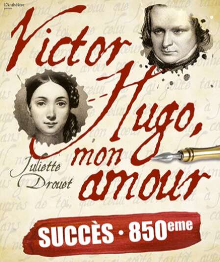 Affiche du spectacle Victor Hugo, mon amour