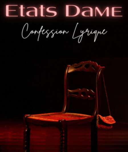 Affiche du spectacle Etats Dame