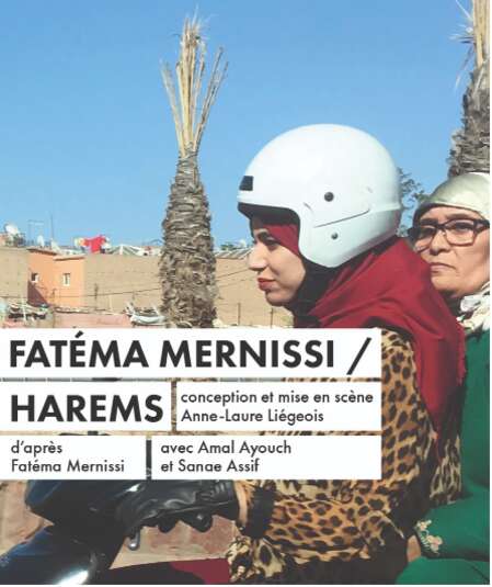 Affiche du spectacle Fatéma Mernissi / Harems