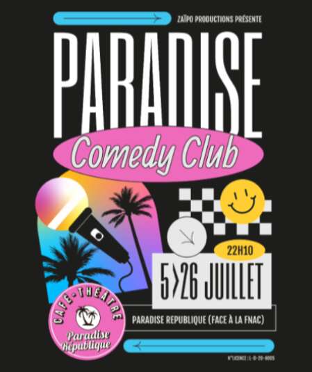 Affiche du spectacle Paradise Comedy Club