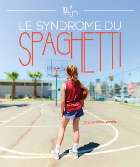 Affiche du spectacle Le syndrome du spaghetti