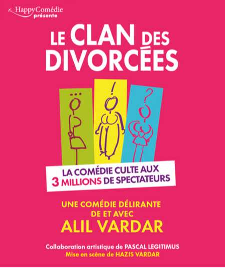 Affiche du spectacle Le clan des divorcées