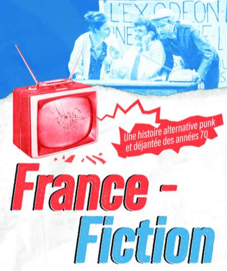 Affiche du spectacle France-Fiction
