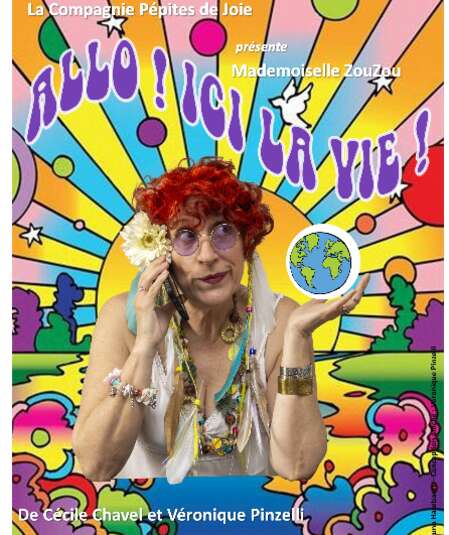 Affiche du spectacle Allo ! Ici la Vie !