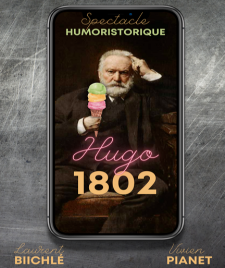 Affiche du spectacle HUGO 1802