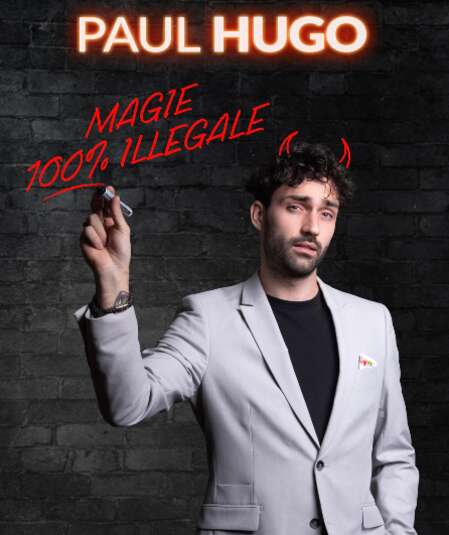 Affiche du spectacle Magie 100% illégale