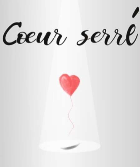 Affiche du spectacle Cœur serré
