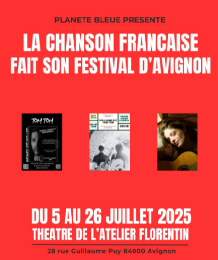 Affiche du spectacle La Chanson Française Fait Son Festival D'Avignon
