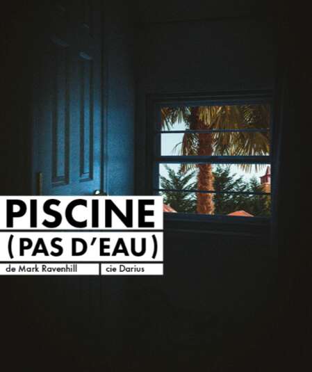 Affiche du spectacle Piscine (pas d'eau)